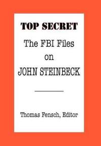 The FBI Files on John Steinbeck