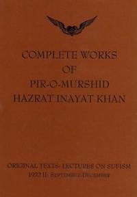 Complete Works of Pir-O-Murshid Hazrat Inayat Khan