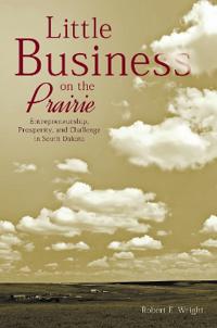 Little Business on the Prairie