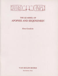 The Quarrel of Apophis and Seqenenrec
