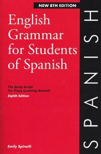 English Grammar for Students of Spanish 8th edition