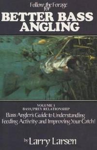 Follow the Forage for Better Bass Angling