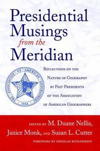 Presidential Musings from the Meridian
