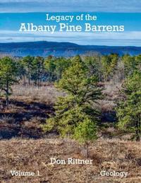 The Legacy of the Albany Pine Barrens
