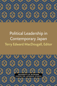 Political Leadership in Contemporary Japan