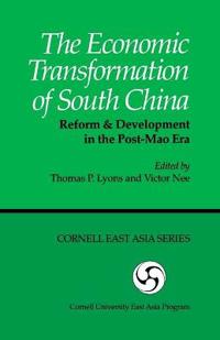 The Economic Transformation of South China