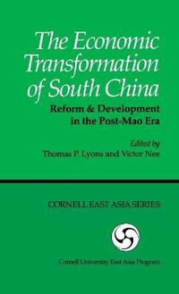 The Economic Transformation of South China