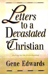 Letters to a Devastated Christian
