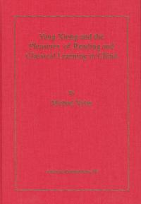 Yang Xiong and the Pleasures of Reading and Classical Learning in China