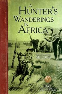 Hunter's Wanderings in Africa (Illustrated)