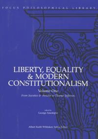 Liberty, Equality & Modern Constitutionalism, Volume I