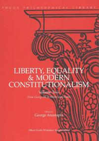 Liberty, Equality & Modern Constitutionalism, Volume II