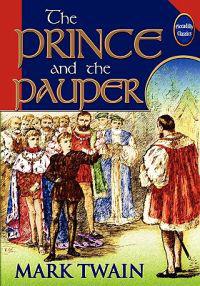 The Prince and the Pauper (Unabridged and Illustrated)