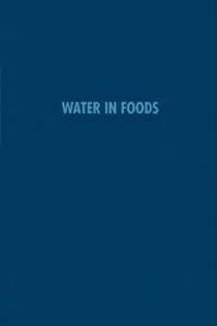 Water in Foods