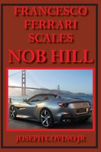 Francesco Ferrari Scales Nob Hill