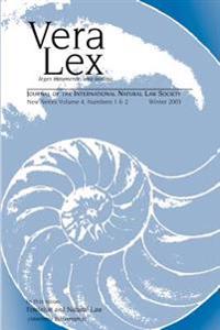 Vera Lex Vol 4: Journal of the International Natural Law Society