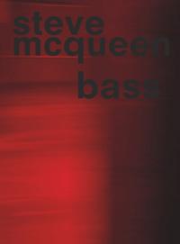 Steve McQueen - Bass