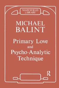 Bokomslag för "Primary Love and Psychoanalytic Technique"