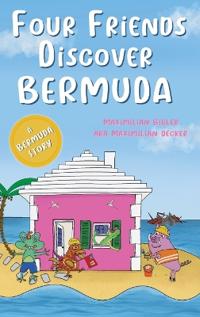 Four Friends Discover Bermuda
