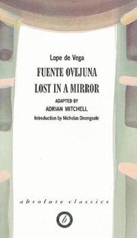 Fuente Ovejuna/Lost in a Mirror