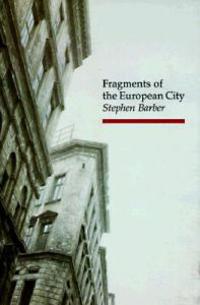 Fragments of the European City