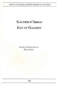Gautier d'Arras: Ille et Galeron