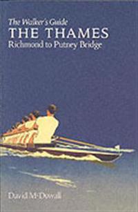 The Thames from Richmond to Putney Bridge