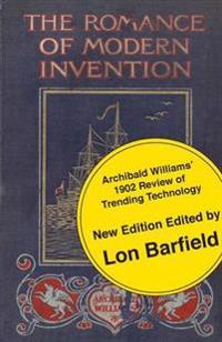 The Romance of Modern Invention; Trending Technology in 1902