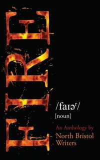 Fire - by North Bristol Writers