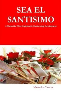 Sea El Santisimo