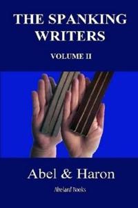 The Spanking Writers. Volume 2.