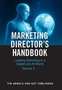 The Marketing Director's Handbook Volume 3