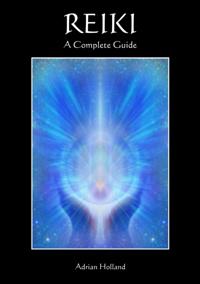 Reiki: A Complete Guide