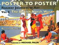 Railway Journeys in Art Volume 6: The British North West