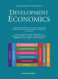 An Unconventional Introduction to Development Economics