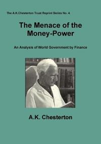 The Menace of the Money-Power