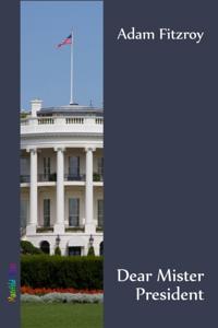 Dear Mister President