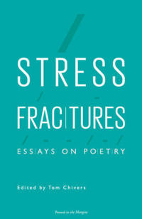 Stress Fractures: Essays on Poetry