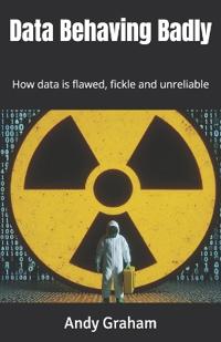 Graham, A: Data Behaving Badly