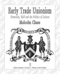 Early Trade Unionism