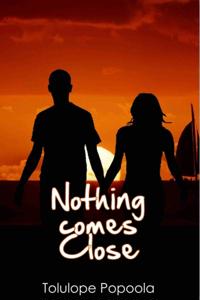 Nothing Comes Close