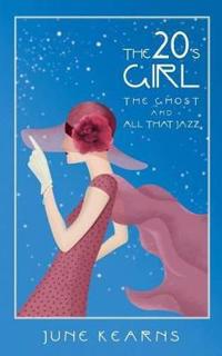 The 20's Girl, the Ghost, and All That Jazz
