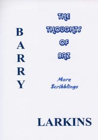 Thoughts Of Baz More Scribblings