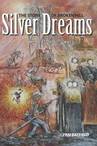 Bayfield, P: Silver Dreams