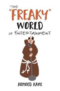 The "Freaky" World of Entertainment