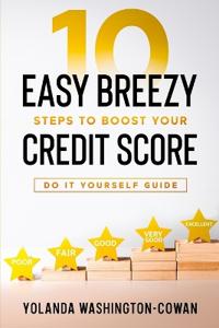 10 Easy Breezy Ways to Boost Your Credit in 90 Days