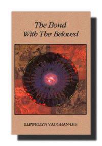 Bond With The Beloved: The Relationship Of The Lover & Belov