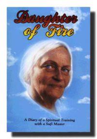 Daughter Of Fire: A Diary Of A Spiritual Training With A Suf