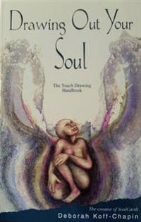Drawing out your soul - the touch drawing handbook
