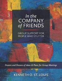 In the Company of Friends